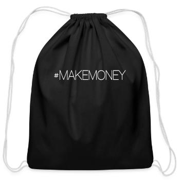 make money - Cotton Drawstring Bag - black - Front