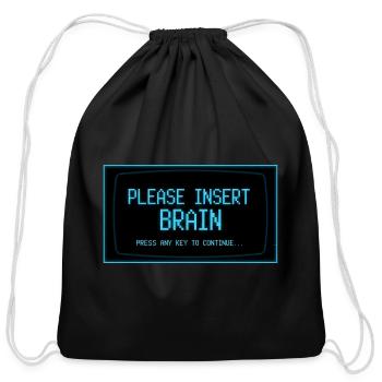 Please Insert Brain Retro Computer Funny  - Cotton Drawstring Bag - black - Front