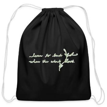 Learn To Bend When The Wind Blows in green - Cotton Drawstring Bag - black - Front