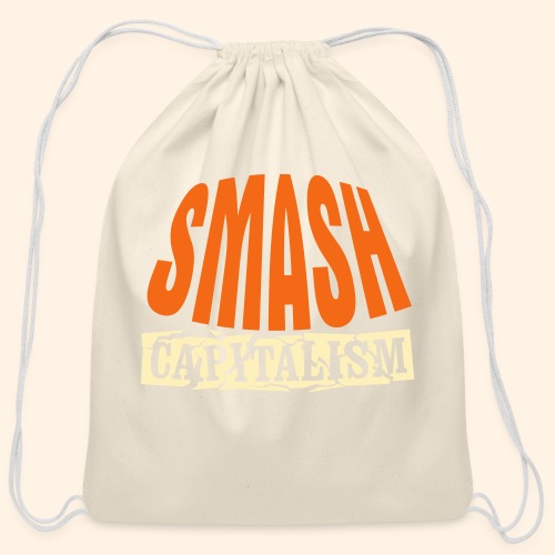 Smash Capitalism - Cotton Drawstring Bag