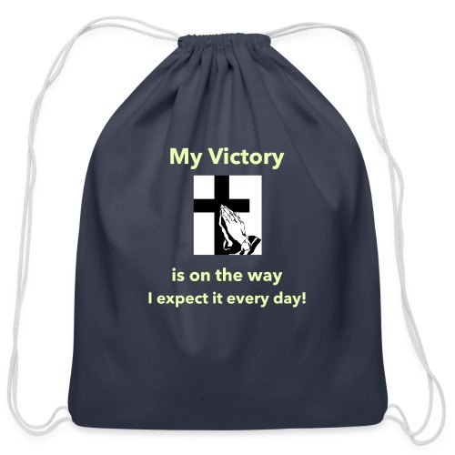 My Victory is on the way... - Cotton Drawstring Bag