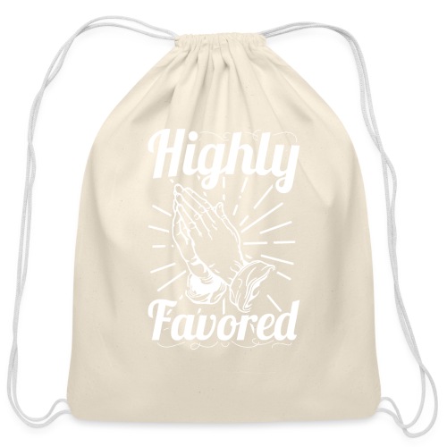 Highly Favored - Alt. Design (White Letters) - Cotton Drawstring Bag