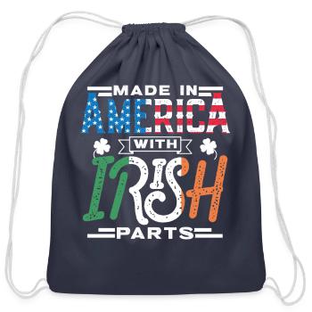 Made In America With Irish Parts Gaelic Ireland - Cotton Drawstring Bag - navy - Front