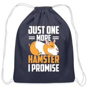 Just One More Hamster I Promise Pet Owner Animal - Cotton Drawstring Bag - navy - Front