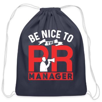 Be Nice To The Pr Manager Public Relations Job - Cotton Drawstring Bag - navy - Front