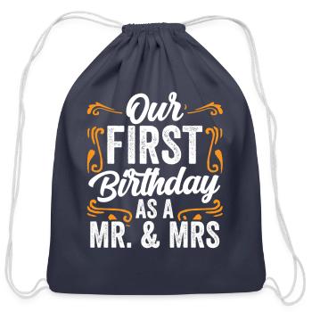 Our First Birthday As Mr & Mrs Pregnancy Pregnant - Cotton Drawstring Bag - navy - Front