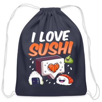 I Love Sushi Sayings Meal Eat Lover - Cotton Drawstring Bag - navy - Front
