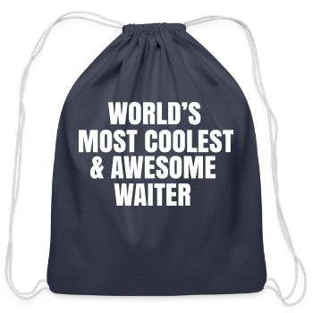 World s Most Coolest And Awesome Waiter - Cotton Drawstring Bag - navy - Front