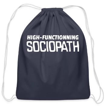 High Functionning Sociopath - Cotton Drawstring Bag - navy - Front