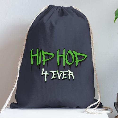 Hip Hop 4 Ever Lettering - Cotton Drawstring Bag