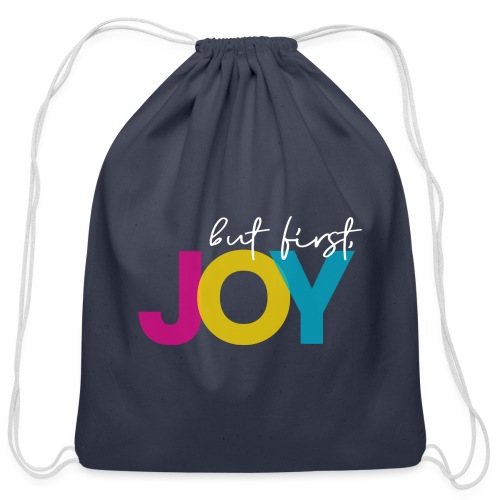 But First, Joy Merch - Cotton Drawstring Bag