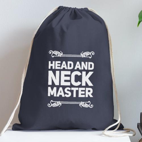 Head and Neck Master - Cotton Drawstring Bag