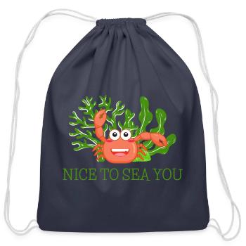 Crab in the sea greeting - "Nice to sea you!" - Cotton Drawstring Bag - navy - Front