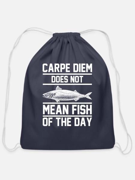 Carpe Diem does not mean fish of the day - Cotton Drawstring Bag - navy