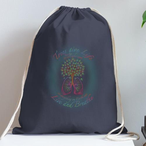 Live and Breathe - Cotton Drawstring Bag