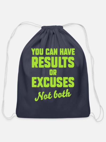 Gym motivational gifts Results or excuses Coolest - Cotton Drawstring Bag - navy