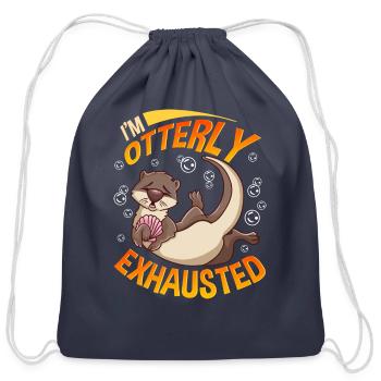 Funny I m Otterly Exhausted Sea Otter Pun - Cotton Drawstring Bag - navy - Front