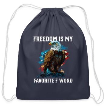 Freedom Is My Favorite F Word 4th Of July American - Cotton Drawstring Bag - navy - Front