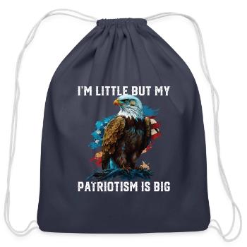 I'm Little But My Patriotism Is Big Patriotic 4th - Cotton Drawstring Bag - navy - Front