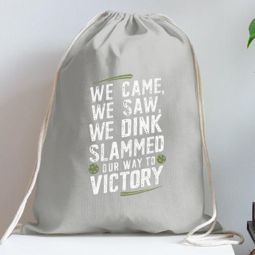 Dink Your Way to Victory! Funny Pickleball Design - Cotton Drawstring Bag