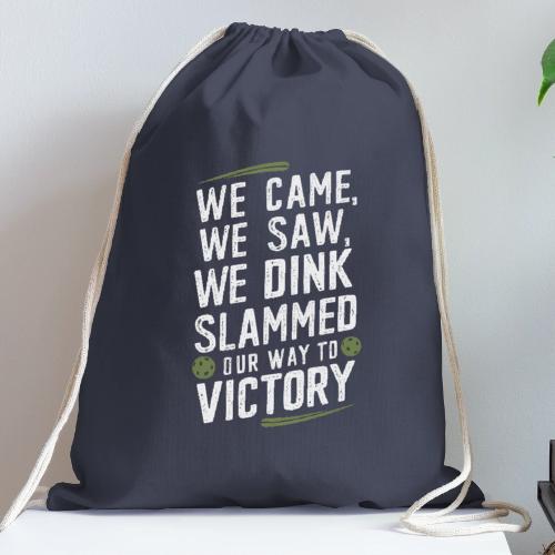 Dink Your Way to Victory! Funny Pickleball Design - Cotton Drawstring Bag