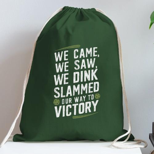 Dink Your Way to Victory! Funny Pickleball Design - Cotton Drawstring Bag