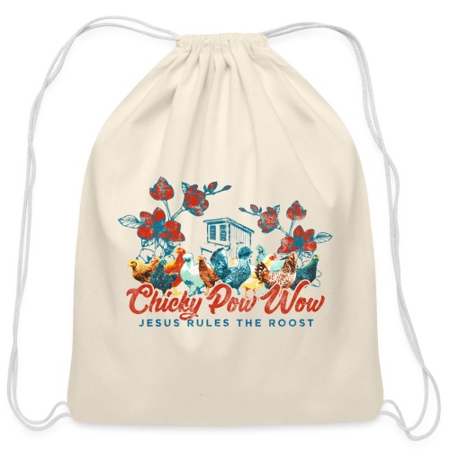 Chicky Pow Wow - Cotton Drawstring Bag