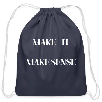 MAKE IT MAKE SENSE (WHITE PRINT) - Cotton Drawstring Bag - navy - Front