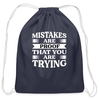 Mistakes Are Proof That You Are Trying - Cotton Drawstring Bag - navy - Front