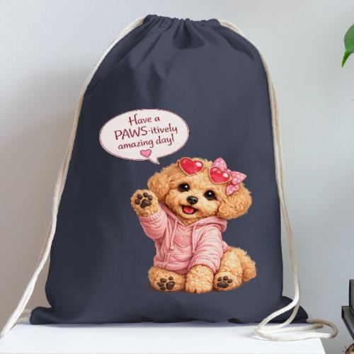 Have a PAWS-itively Amazing Day - Cotton Drawstring Bag