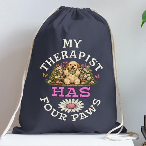 My Therapist Has Four Paws - Cotton Drawstring Bag