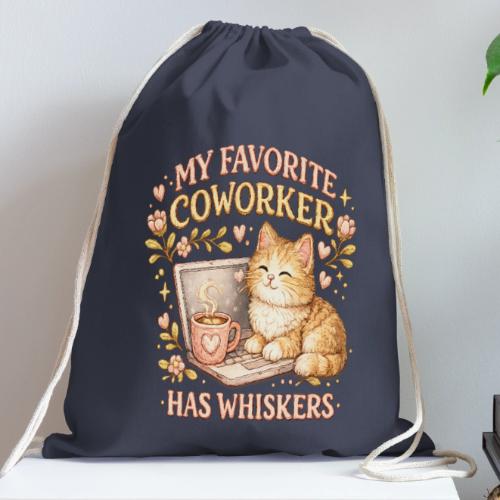 My Favorite Coworker Has Whiskers Faux Stitched - Cotton Drawstring Bag
