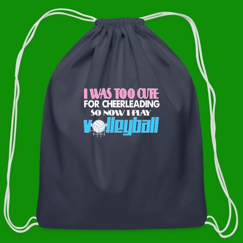 Too Cute For Cheerleading Volleyball - Cotton Drawstring Bag