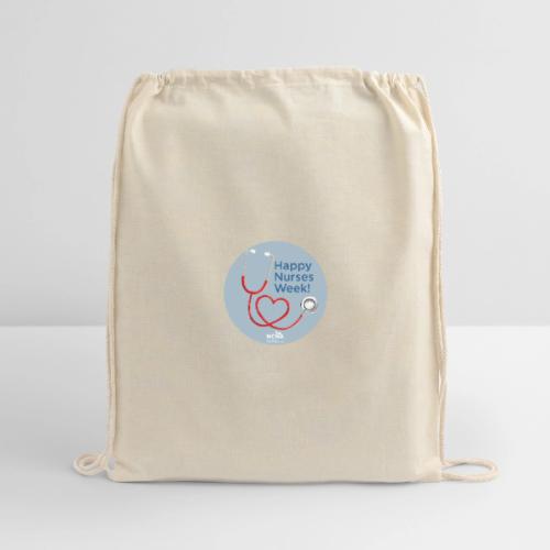 Happy Nurses Week - Cotton Drawstring Bag