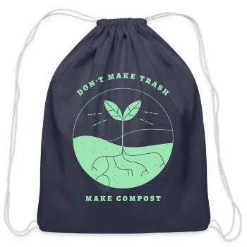 Don't Make Trash Make Compost - Cotton Drawstring Bag - navy - Front