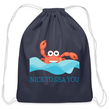 Crab in the sea greeting - "Nice to sea you!" - Cotton Drawstring Bag - navy - Front
