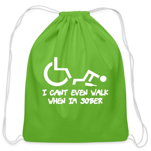 Drunk wheelchair humor, wheelchair fun, wheelchair - Cotton Drawstring Bag