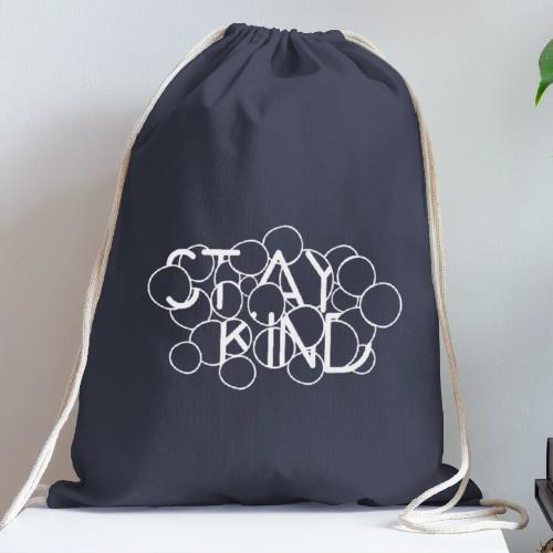 Stay Kind Abstract - Cotton Drawstring Bag