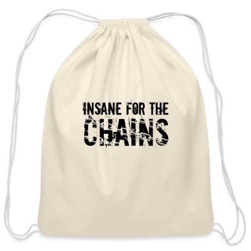 Insane For the Chains Disc Golf Black Print - Cotton Drawstring Bag