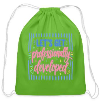 Let's Get Professionally Developed - Cotton Drawstring Bag - clover - Front