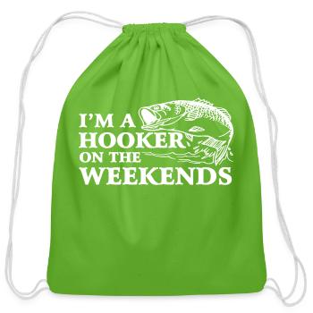 I m a Hooker on the Weekends - Cotton Drawstring Bag - clover - Front