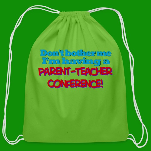 Parent Teacher Conference - Cotton Drawstring Bag