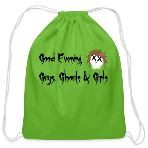 Good Evening Guys Ghouls & Girls catchphrase - Cotton Drawstring Bag