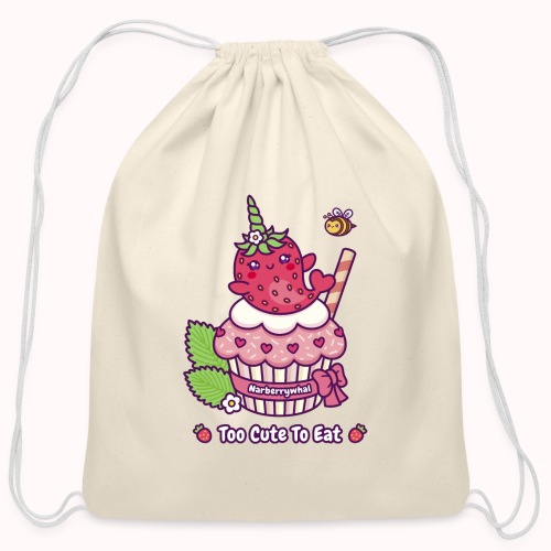 Too Cute To Eat - Strawberry Narwhal Cupcake - Cotton Drawstring Bag