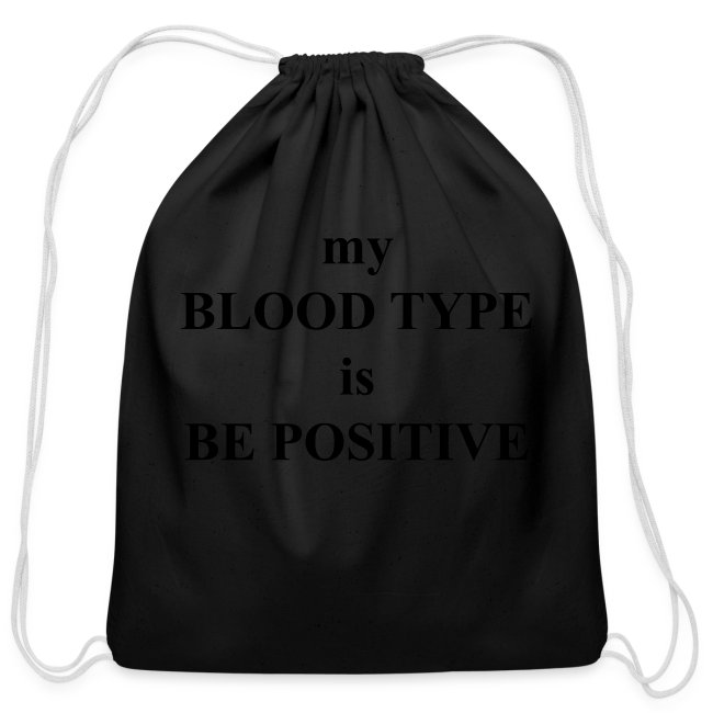 My blood type is be possitive