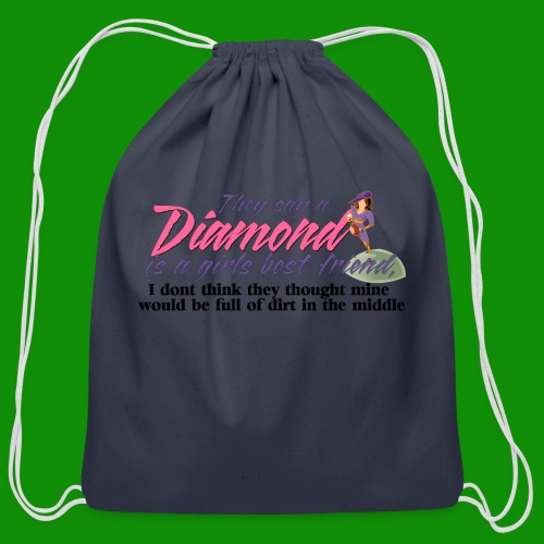 Softball Diamond is a girls Best Friend - Cotton Drawstring Bag