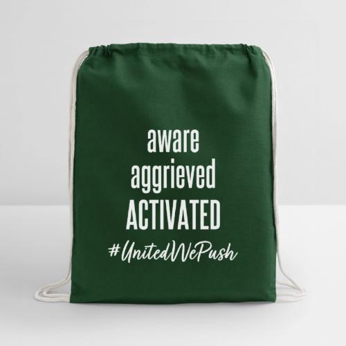 Aware Aggrieved ACTIVATED - Cotton Drawstring Bag