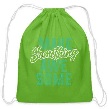 make something awesome - Cotton Drawstring Bag - clover - Front