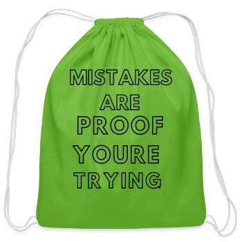 Mistakes Are Proof Youre Trying - Cotton Drawstring Bag - clover - Front