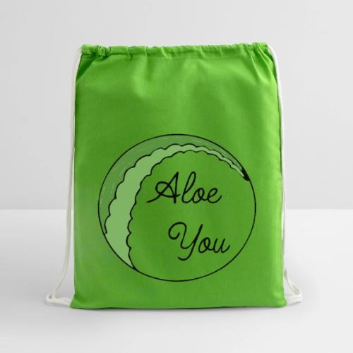 Aloe you, I love you - Cotton Drawstring Bag